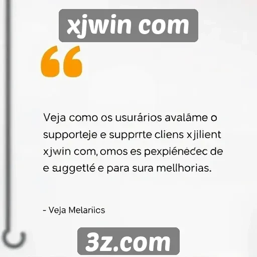 Feedback dos usuários sobre o suporte ao cliente xjwin